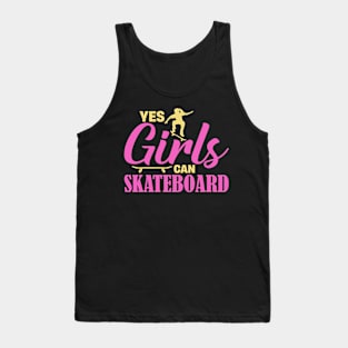 Yes Girls Can Skateboard Tank Top